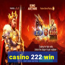 casino 222 win